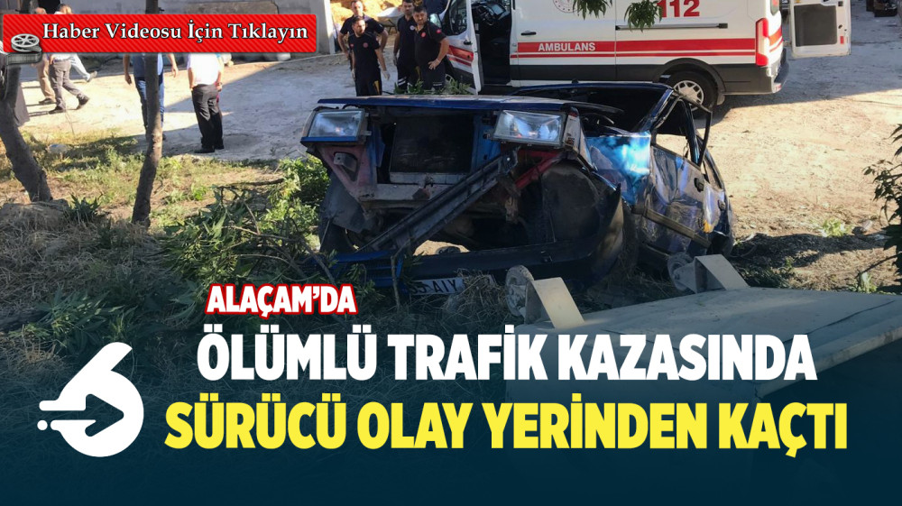 Alaçam’da trafik kazası; 1 yaralı , 1 ölü