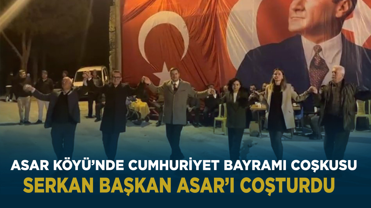 Asar Köyü'nde Cumhuriyet Bayramı Coşkusu