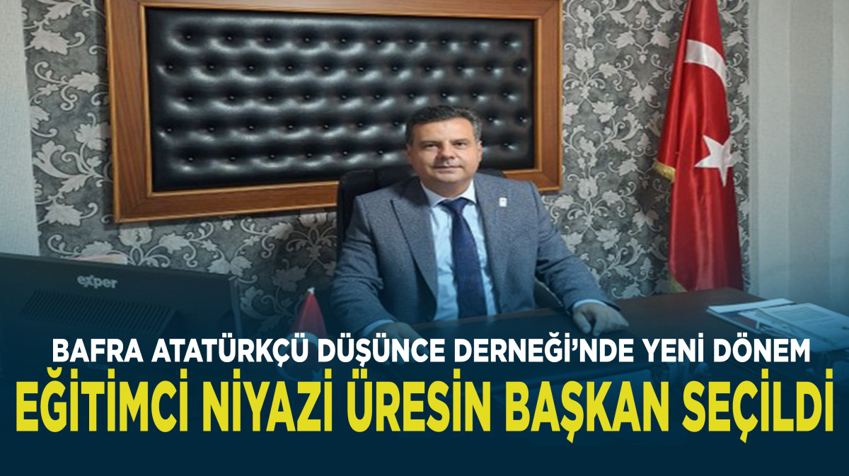 Bafra Atatürkçü Düşünce Derneği’nde Yeni Dönem