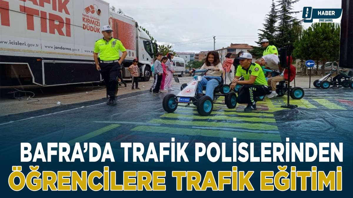 Bafra'da öğrencilere trafik eğitimi