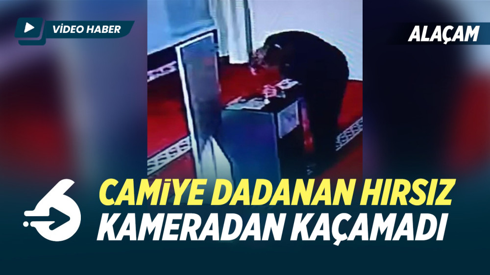 Camiye dadanan hırsız kameradan kaçamadı