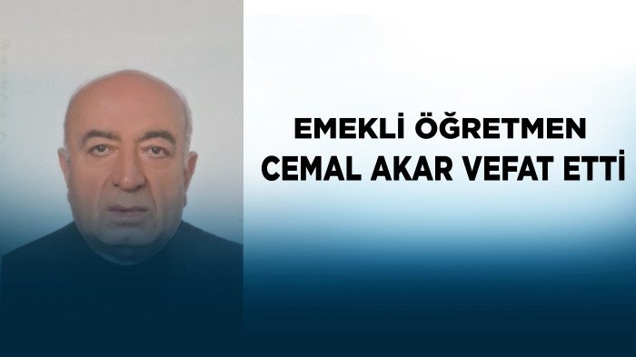 Cemal Akar vefat etti