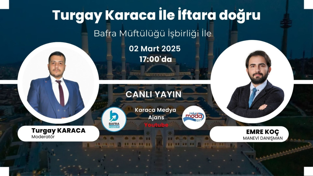 Turgay Karaca ile İftara Doğru 