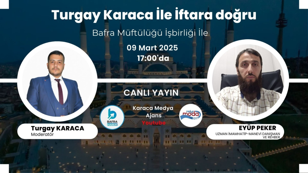 Turgay Karaca ile İftara Doğru